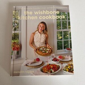 The Wishbone Kitchen Cookbook by Meredith Hayden -m